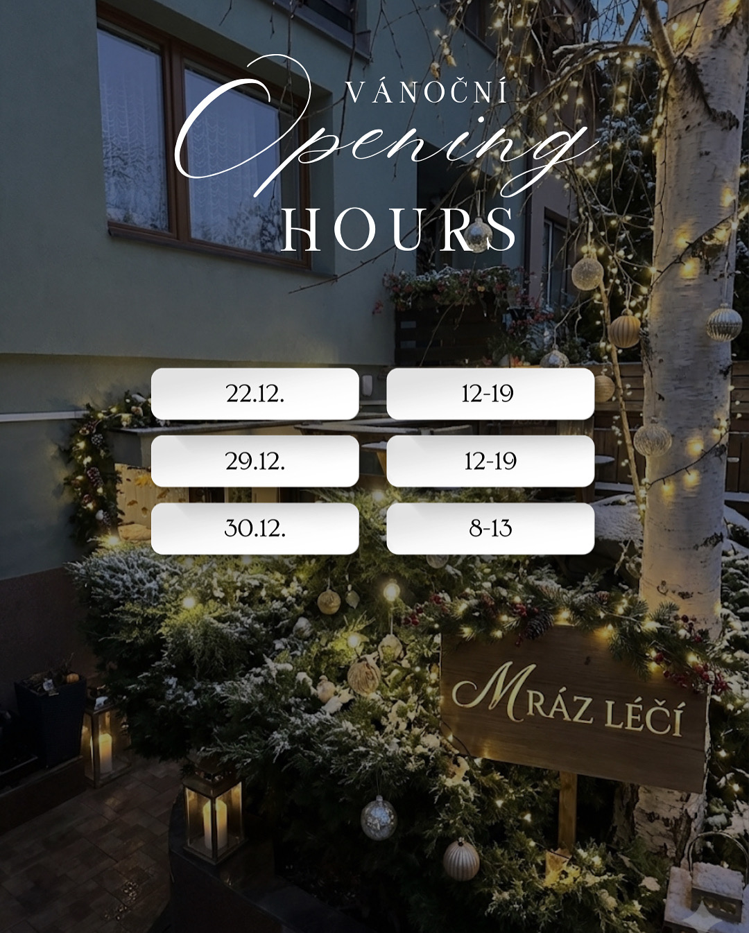 Vánoční otevírací doba Mráz Léčí