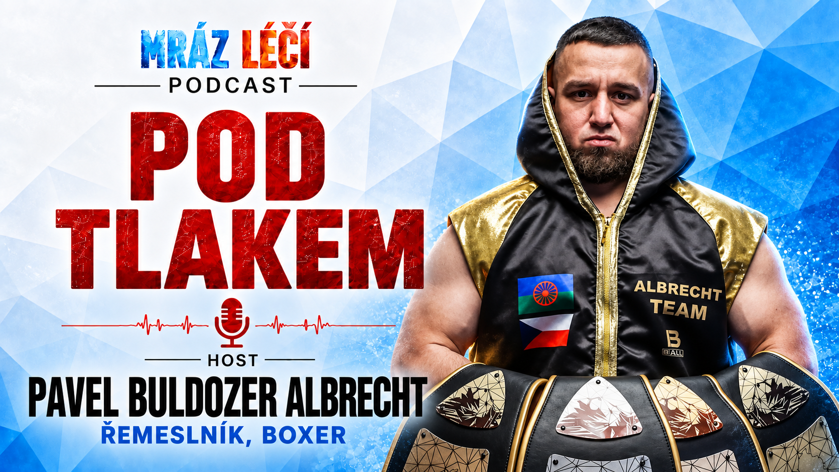 Pavel „Buldozer“ Albrecht míří do CLASH. Poznejte jeho příběh v podcastu Pod tlakem